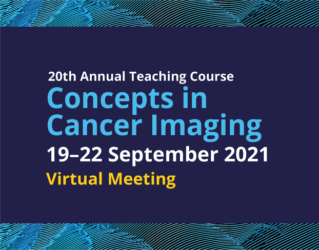 International Cancer Imaging Society Meeting and 20th Annual Teaching Course